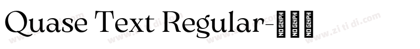 Quase Text Regular字体转换 Quase Text Regular字体转换